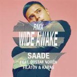 Eric Saade feat. Gustaf Noren, Filatov & Karas - Wide Awake (Ayur Tsyrenov DFM Remix)