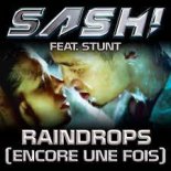 Sash! - Raindrops feat. Stunt (Fonzerelli Remix)