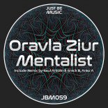 Oravla Ziur - Mentalist (Original Mix)