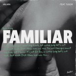 Milwin, TUDOR - Familiar (Original Mix)