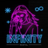 Mentol - Infinity (Radio Edit)