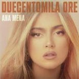 Ana Mena - Duecentomila ore 2022 ( Dj Carmixer Remix )