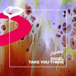 Essel - Take You There (Extended Mix)