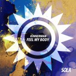 Kinnerman - Feel My Body (Original Mix)