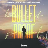 Braaten & Victor Perry - Bulletproof ( Radio Ediy )