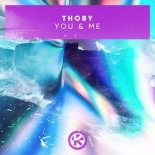 Thoby - You & Me