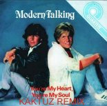 Modern Talking - You're My Heart, You're My Soul (KaktuZ RemiX)