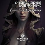 Christian Desnoyers & One Man Sound - Bitter Sweet Symphony (One Man Sound Remix)