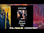 Shouse - Won't Forget You (Milani Deeper Edit)