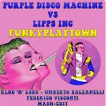 Purple Disco Machine vs. Lipps Inc - Funky Play Town (Klod'n'Lodd, Umberto Balzanelli, Federico Visconti Mash Edit)