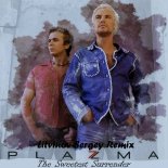Plazma - The Sweetest Surrender (Litvinov Sergey Remix)