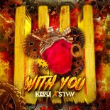 KEVU & STVW - With You (Extended Mix)