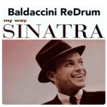 Frank Sinatra - My Way (Baldaccini ReDrum)