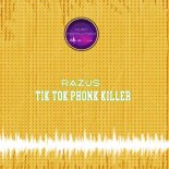 Razus - Tik Tok Phonk Killer (Original Mix)