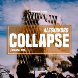 Alesxandro - Collapse (Original Mix)