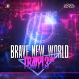 TRIIIPL3 INC. - Brave New World (Extended Mix)