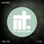 Makree - Yes I Do (Original Mix)