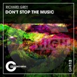 Richard Grey - Don't Stop The Music (Original Mix)