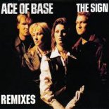 Ace Of Base - The Sign 2022 (Alex Floyd Remix)