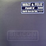Walt & Feliz - Funk'd (Original Mix)