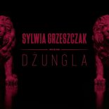 Sylwia Grzeszczak - Dżungla