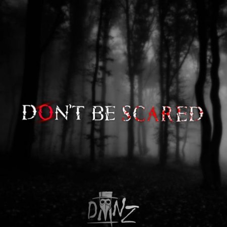 DMNZ - Don't Be Scared (Extended Mix)