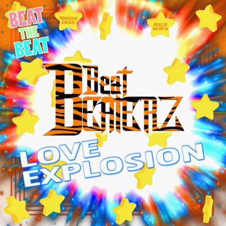 Jean Bloc & Bad Boy Hj & Beat The Beat - Love Explosion