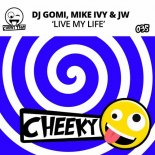 DJ Gomi, Mike Ivy & JW - Live My Life (Club Mix)