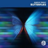 Marcus Tinsley - Butterflies (StoneBridge & STHLM Esq Extended Mix)