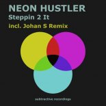 Neon Hustler - Steppin 2 It (Extended Mix)