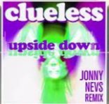 Clueless - Upside Down (Jonny Nevs Remix)