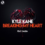 Kyle Kane feat. Saleia - Breaking My Heart (Extended Mix)