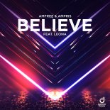 Amfree & Ampris Feat. Leona - Believe (Extended Mix)