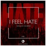 Gianluca Calabrese - I Feel Hate (Original Mix)