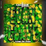 Evan Clave - Come On Over (Original Mix)