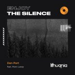 Dan Port x Marc Lacey - Enjoy The Silence