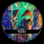 Andre Rizo - REBEL (Original Mix)