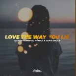 Oliver Roberts, Fyrell & Levis Della - Love The Way You Lie