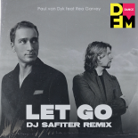 Paul Van Dyk feat Rea Garvey - Let Go (DJ Safiter remix) (Radio Edit)