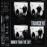 Sian, Transient, Latroit - Higher Than The Sky (Original Mix)
