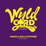 Outcode, Vanilla Ace - Pantera (Original Mix)