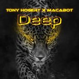 Tony Hogert x Macabot - Deep