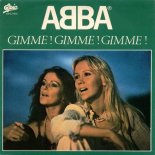 ABBA - Gimme! Gimme! Gimme!(Dendix Bootleg Extended)