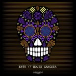 EF-55 - House Gangsta (Extended Mix)