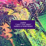 Darin - Can't Stay Away (Harris & Hurr Extended Remix)