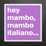 HEY - Mambo Italiano (VIIIHOT REMIX)