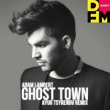 Adam Lambert - Ghost Gown (Ayur Tsyrenov DFM Remix)