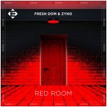 Fresh Dom, Zyno - Red Room (Extended Mix)