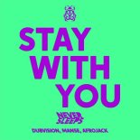 Never Sleeps Feat. Afrojack, DubVision & Manse - Stay With You (Extended Mix)