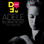 Adele - Rolling In The Deep (Ayur Tsyrenov DFM Remix)